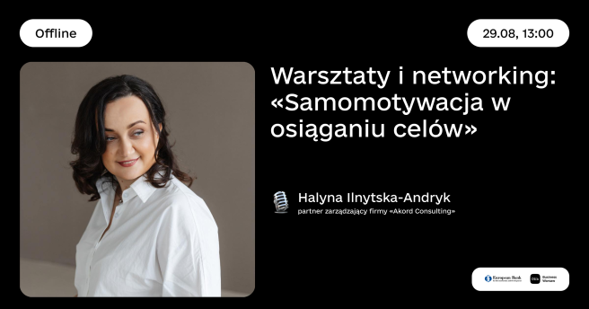 ✨ Zapraszamy na praktyczny warsztat «Samomotywacja w osiąganiu celów»