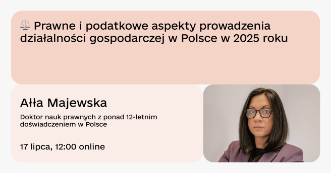⚖️ Prawne i podatkowe aspekty prowadzenia działalności gospodarczej w Polsce w 2025 roku
