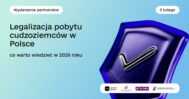 Legalizacja pobytu cudzoziemców w Polsce: co warto wiedzieć w 2026 roku