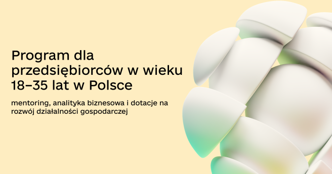 Program dla przedsiębiorców w wieku 18–35 lat w Polsce